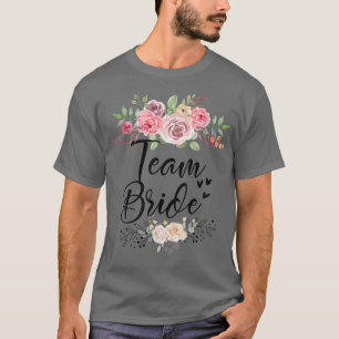 Team Braut Hochzeit Junggesellinnenabschied 489 T-Shirt
