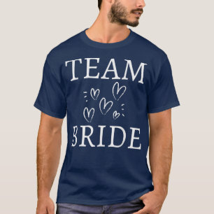 Team Braut Hochzeitsgesellschaft Squad Lustig Jung T-Shirt