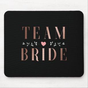 Team Braut Junggesellinnen-Abschied Brautparty Hoc Mousepad
