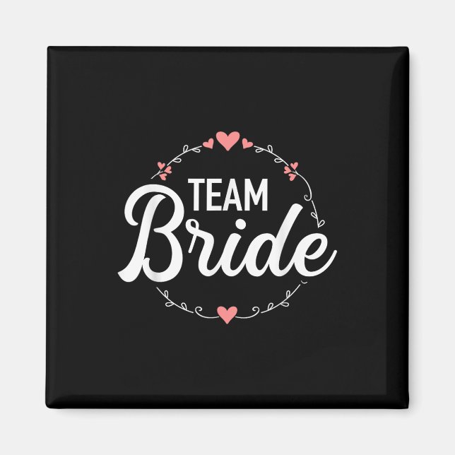 Team Braut Junggesellinnenabschied  Magnet (Vorne)