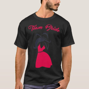 TEAM BRAUT MÄDCHEN WOLLEN NUR SPAß HABEN 4 T-Shirt