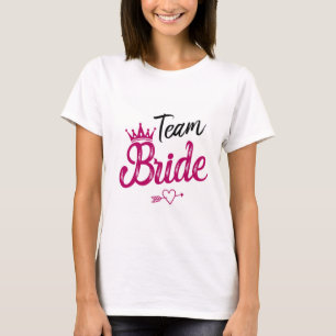 Team Braut mit rosa Krone und Herz Junggesellinnen T-Shirt