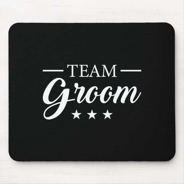 Team Bräutigam Junggesellenabschied Team Bräutigam Mousepad (Vorne)