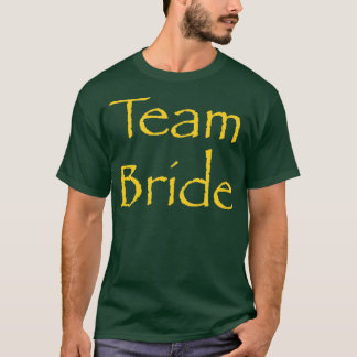 Team Bride 19 T-Shirt
