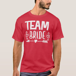 Team Bride Arrow Heart Wedding Party und Bachelore T-Shirt