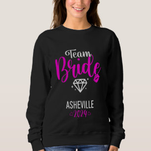 Team Bride Asheville 2024 Junggeselinnen-Abschied Sweatshirt