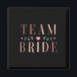 Team Bride Bachelor Brautparty Wedding Party Sq Magnet<br><div class="desc">Team Bride Bachelor Brautparty Wedding Party Squad</div>