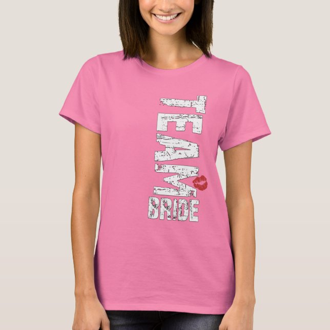 Team Bride Big Grunge Text T-Shirt (Vorderseite)