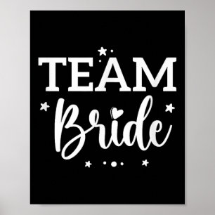 Team Bride Blume Bachelorette Brautparty Bride Poster