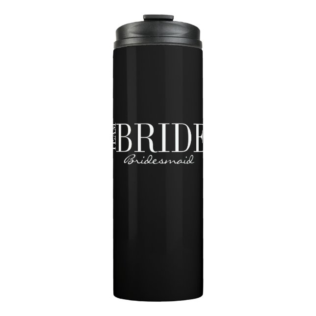 Team Bride Bridesmaid Brautparty Thermal Tumbler Thermosbecher (Vorderseite)