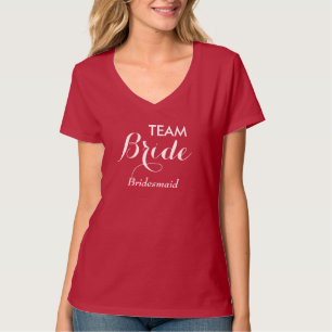 Team Bride Bridesmaid T-Shirt