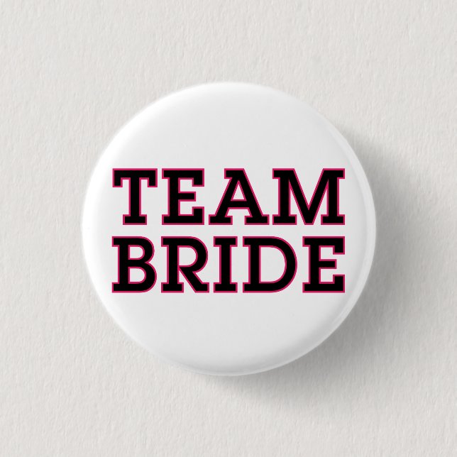 Team Bride Button (Vorderseite)