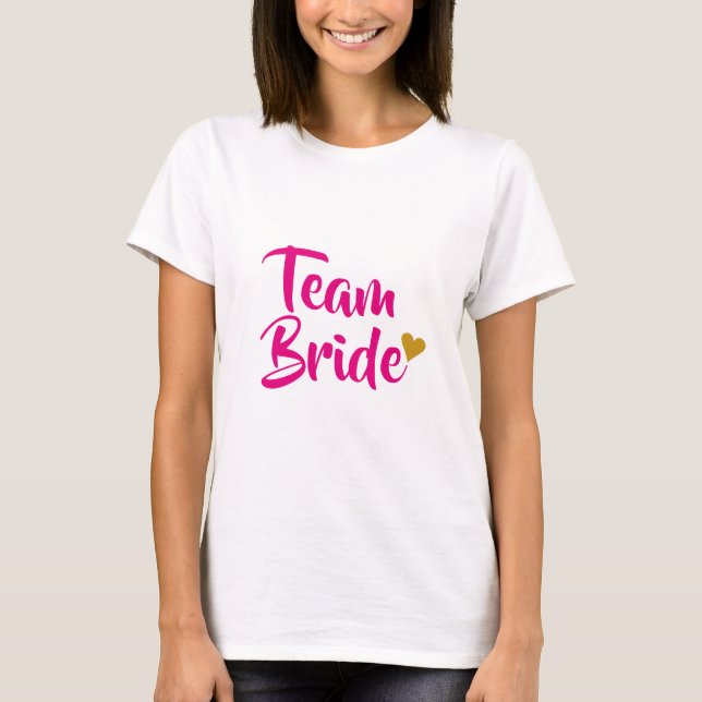 Team Bride Gold Heart T-Shirt (Vorderseite)