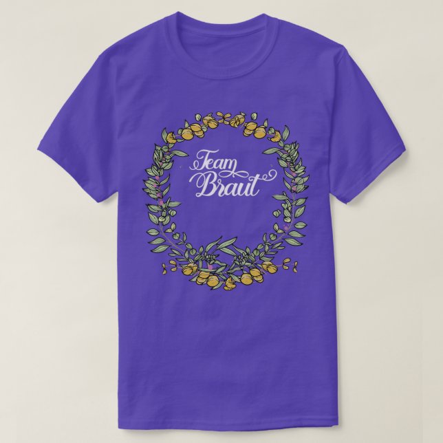 Team Bride I Floral Wreath Wedding Boho Style Euca T-Shirt (Design vorne)