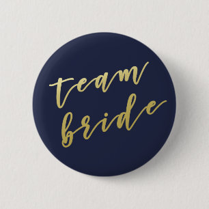 Team Bride   Imitate Gold Script White Button