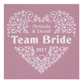 Team Bride individuellen Namen & Jahreshochzeitpos Poster