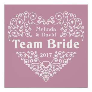 Team Bride individuellen Namen & Jahreshochzeitpos Poster
