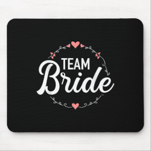 Team Bride Junggeselinnen-Abschied Mousepad