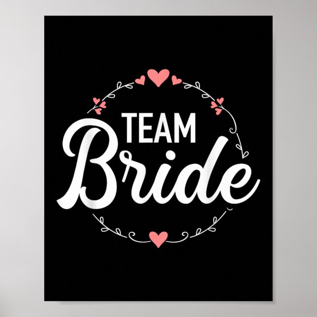 Team Bride Junggeselinnen-Abschied Poster (Vorne)