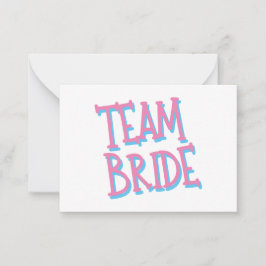 Team Bride Mitteilungskarte