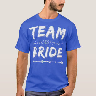 Team Bride Party Brautparty Wedding Party Squad T-Shirt