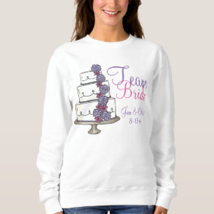 Team Bride Personalisiert Wedding Cake Sweatshirt