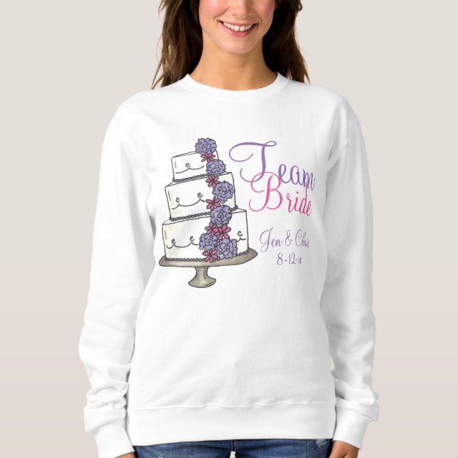Team Bride Personalisiert Wedding Cake Sweatshirt (Vorderseite)