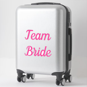 Team Bride Pink Bridal Team Custom Text Wedding Aufkleber