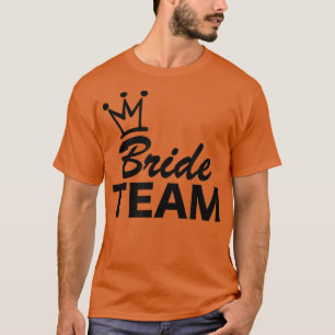 Team Bride Stag Night , Women's Party 487 T-Shirt