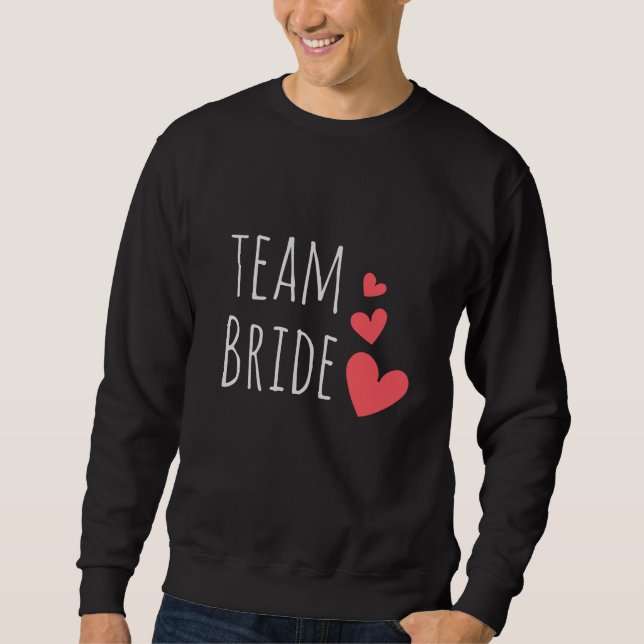Team Bride Sweatshirt (Vorderseite)
