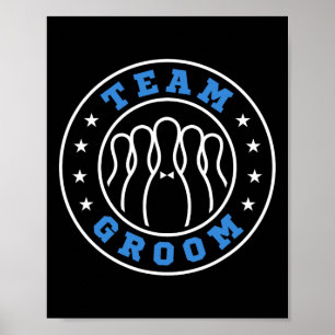 Team Bride Team Groom Bowling Bachelor Party Weddi Poster