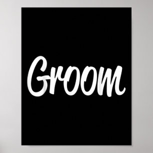 Team Bride Team Groom Bride Groom T-Shirt Poster
