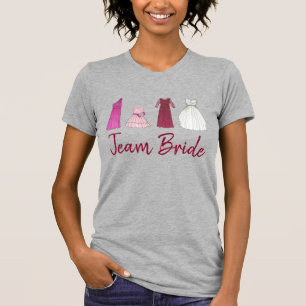 TEAM BRIDE Wedding Brautparty Dress T-Shirt