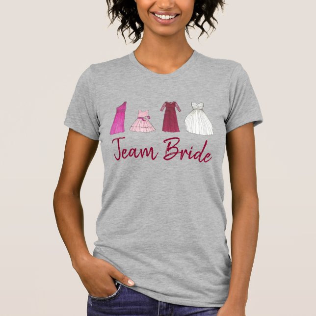 TEAM BRIDE Wedding Brautparty Dress T-Shirt (Vorderseite)