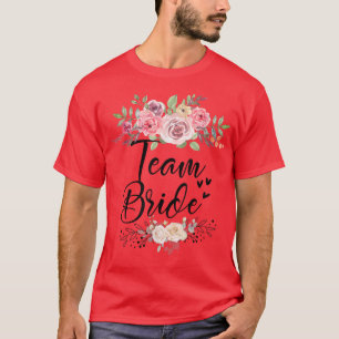 Team Bride Wedding Junggeselinnen-Abschied T-Shirt