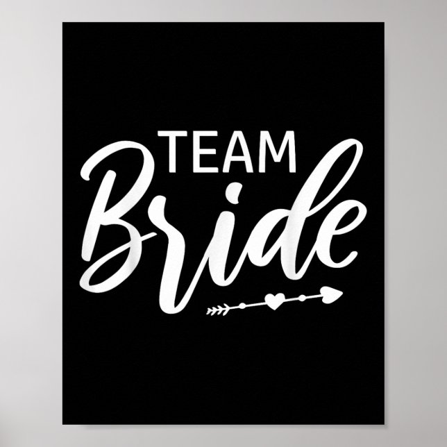 Team Bride Wedding Party Poster (Vorne)