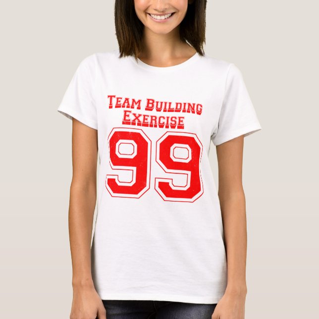 team-building-exercise-99 T-Shirt (Vorderseite)