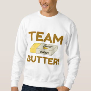 TEAM BUTTER SWEATSHIRT