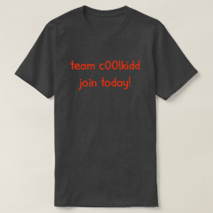 Team C00lkidd Beitreten Sie heute Lustiges Gamer-Z T-Shirt