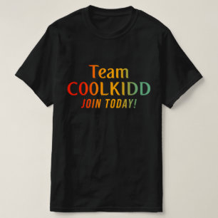 Team C00lkidd Jetzt beitreten! T-Shirt