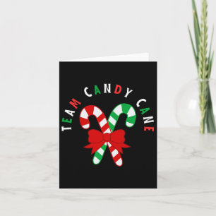 Team Candy Cane Xmas Matching Family Candy Cane Cr Karte