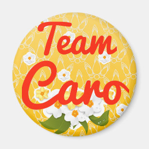Team Caro Magnet