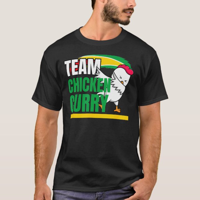Team Chicken Curry - Guyana und Trinidad Patriotic T-Shirt (Vorderseite)
