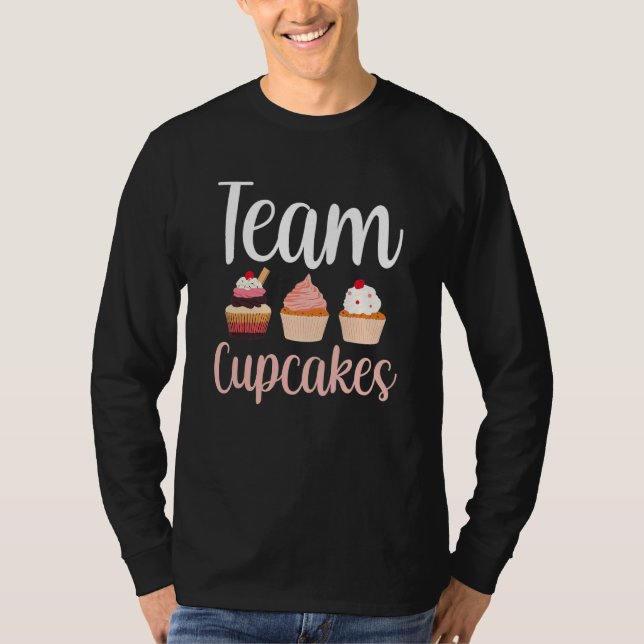 Team Cupcakes Süß Iss Cupcake   T-Shirt (Vorderseite)