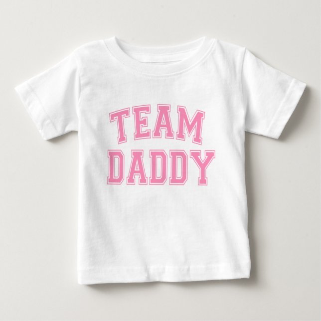 Team Daddy - Bubblegum Pink Baby T-shirt (Vorderseite)