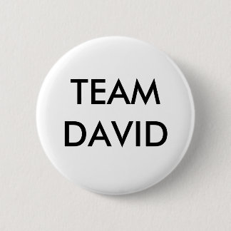 TEAM DAVID BUTTON