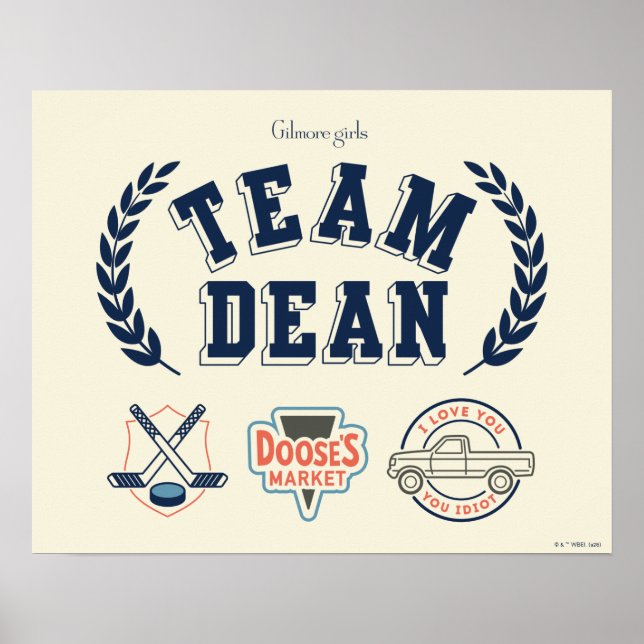 Team Dean Gilmore Girls Design Poster (Vorne)
