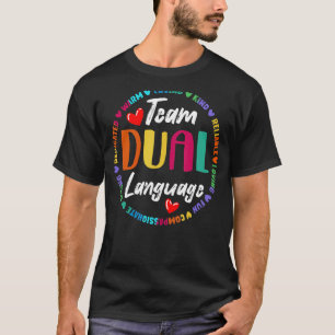 Team Dual Language Proud Mehrsprachige Squad Teach T-Shirt