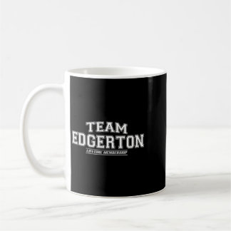 Team Edgerton _ Stolz Familienname Nachname Kaffeetasse