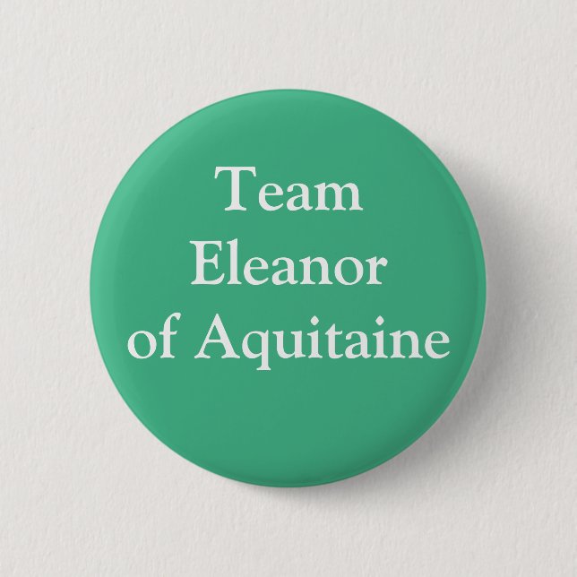 Team Eleanor von Aquitaine Button (Vorderseite)